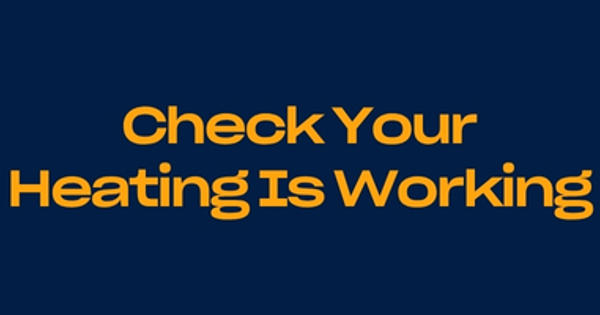 Check Your Heating Is Working